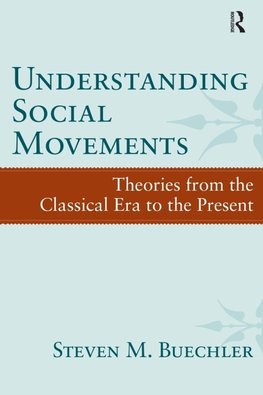 Buechler, S: Understanding Social Movements