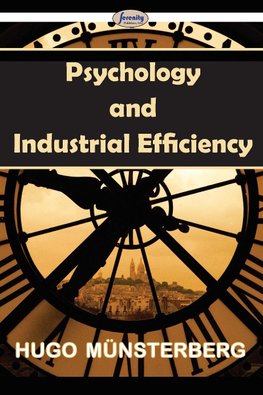 Psychology and Industrial Efficiency