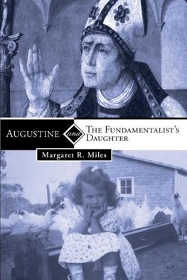 Augustine and the Fundamentalist's Daughter