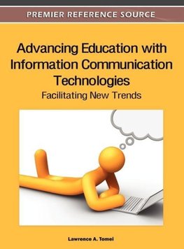 Advancing Education with Information Communication Technologies