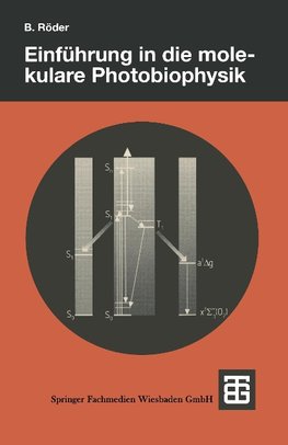 Einführung in die molekulare Photobiophysik