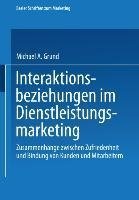 Interaktionsbeziehungen im Dienstleistungsmarketing