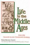 Goetz, H:  Life in the Middle Ages