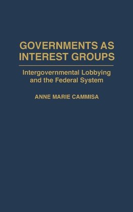 Governments as Interest Groups