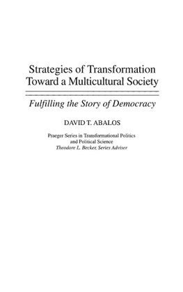 Strategies of Transformation Toward a Multicultural Society