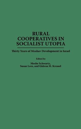 Rural Cooperatives in Socialist Utopia