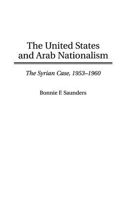 The United States and Arab Nationalism