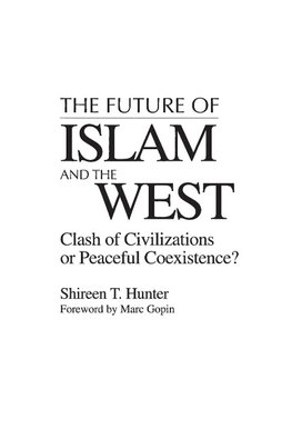 The Future of Islam and the West