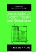 Semiconductor Device Physics and Simulation