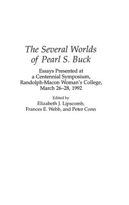 The Several Worlds of Pearl S. Buck