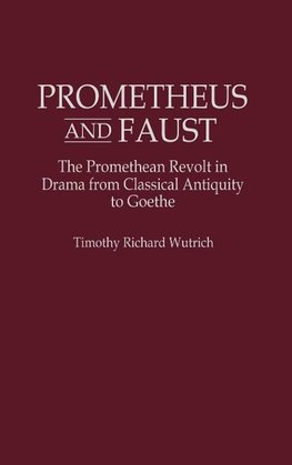 Prometheus and Faust