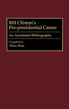 Bill Clinton's Pre-Presidential Career