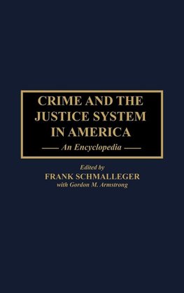 Crime and the Justice System in America