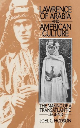 Lawrence of Arabia and American Culture