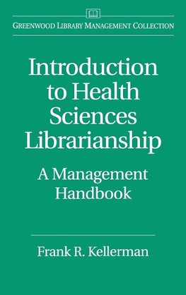 Introduction to Health Sciences Librarianship