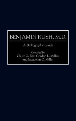 Benjamin Rush, M.D.