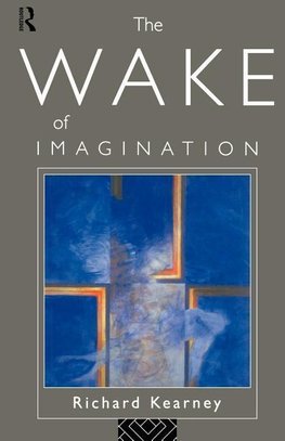 Kearney, R: Wake of Imagination