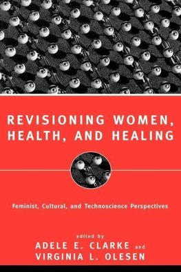 Clarke, A: Revisioning Women, Health and Healing