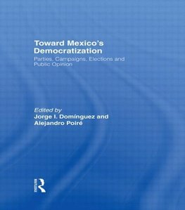 Dominguez, J: Toward Mexico's Democratization