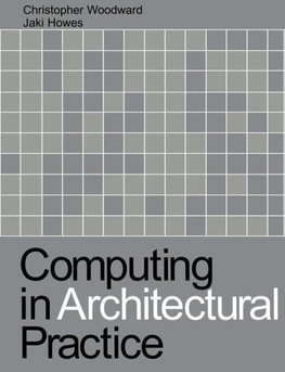 Howes, J: Computing in Architectural Practice