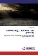 Democracy, Duplicity, and Dimona