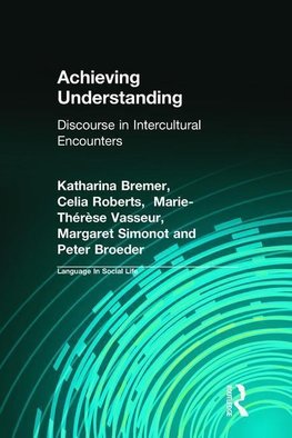 Bremer, K: Achieving Understanding