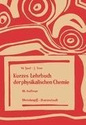 Kurzes Lehrbuch der Physikalischen Chemie