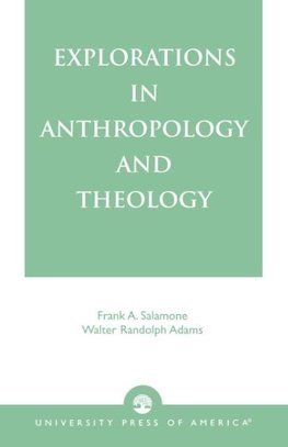 Explorations in Anthropology and Theology