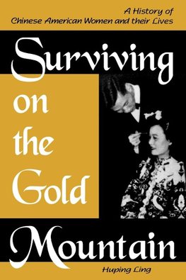 Surviving on the Gold Mountain