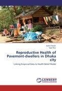 Reproductive Health of Pavement-dwellers in Dhaka city