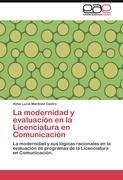 La modernidad y evaluación en la Licenciatura en Comunicación