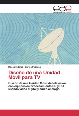 Diseño de una Unidad Móvil para TV