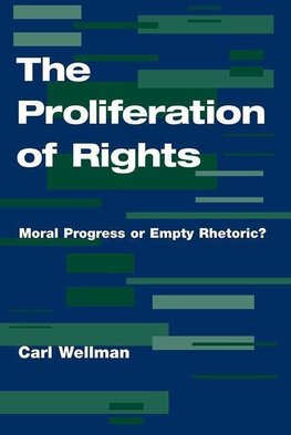 Wellman, C: Proliferation Of Rights