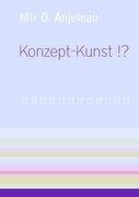 Konzept-Kunst !?