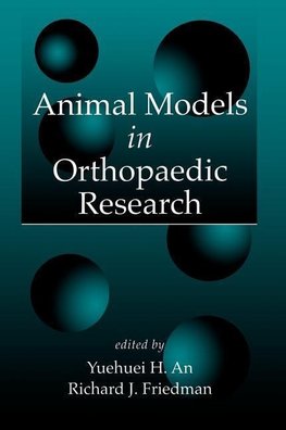 An, Y: Animal Models in Orthopaedic Research