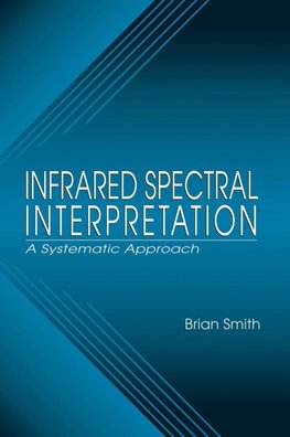 Smith, B: Infrared Spectral Interpretation