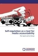 Self-regulation as a tool for media accountability