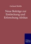 Neue Beiträge zur Entdeckung und Erforschung Afrikas