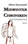 Midwinter Chroniken II