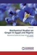 Biochemical Studies on Ginger In Egypt and Nigeria