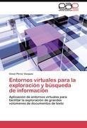 Entornos virtuales para la exploración y búsqueda de información