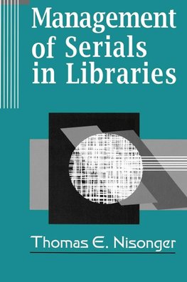 Management of Serials in Libraries