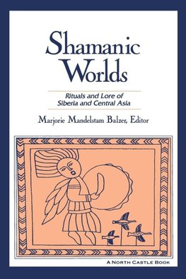 Balzer, M: Shamanic Worlds