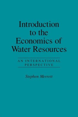 Introduction To The Economics Of Water Resources