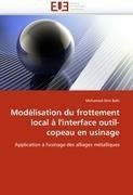 Modélisation du frottement local à l'interface outil-copeau en usinage