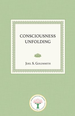 Consciousness Unfolding