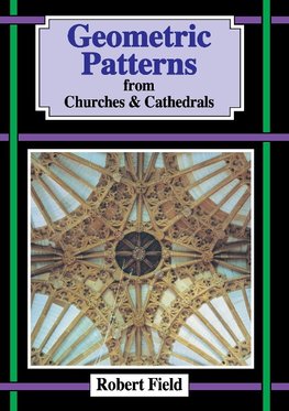 Geometric Patterns in Churches and Cathedrals