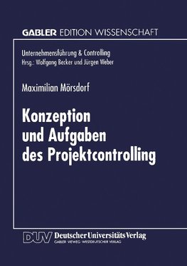 Konzeption und Aufgaben des Projektcontrolling