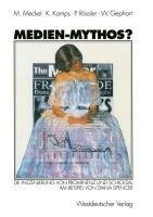 Medien-Mythos?