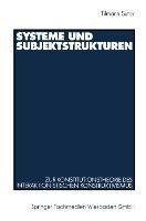 Systeme und Subjektstrukturen